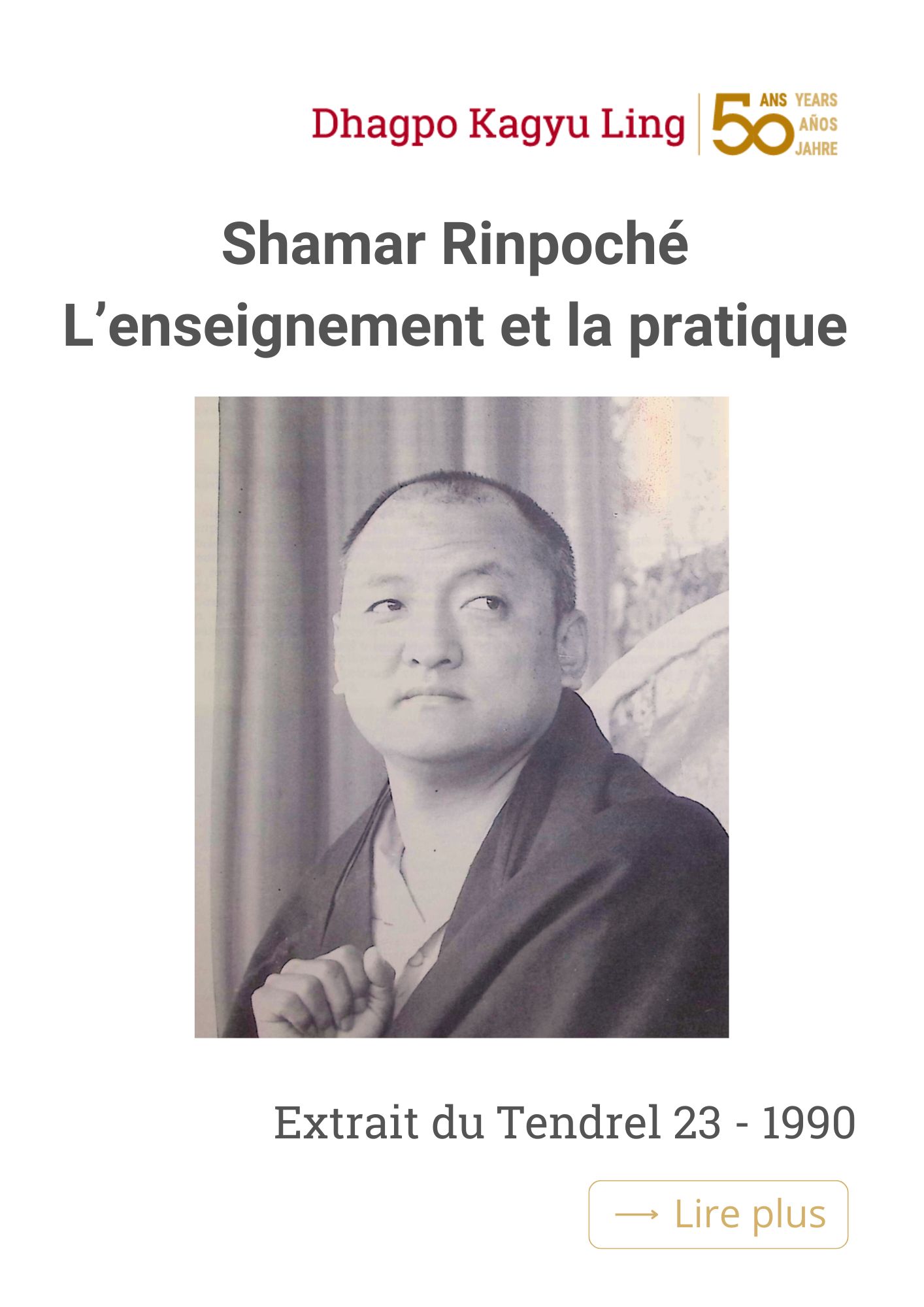 Avril 1990 : Künzik Shamarpa enseigne le Dawé Özer, traité sur la méditation du Mahamudra