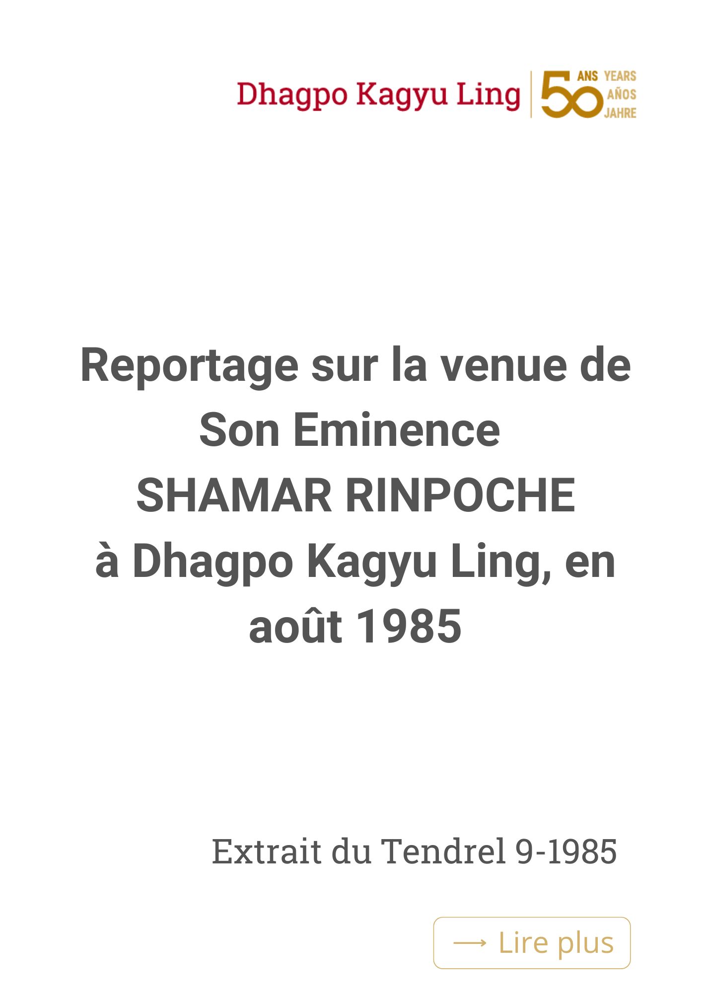 Avril 1990 : Künzik Shamarpa enseigne le Dawé Özer, traité sur la méditation du Mahamudra